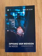 Opvang van mensen in nood, Erik De Soir (UCLL verpleegkunde), Ophalen, Zo goed als nieuw