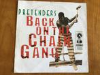 The Pretenders - Back On The Chain Gang., Gebruikt, Ophalen of Verzenden