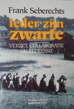 Ieder zijn zwarte. Verzet, collaboratie en repressie, Boeken, Oorlog en Militair, Ophalen of Verzenden