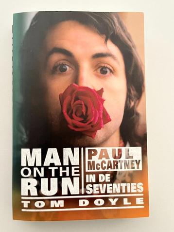 Man On The Run - Paul McCartney In De Seventies