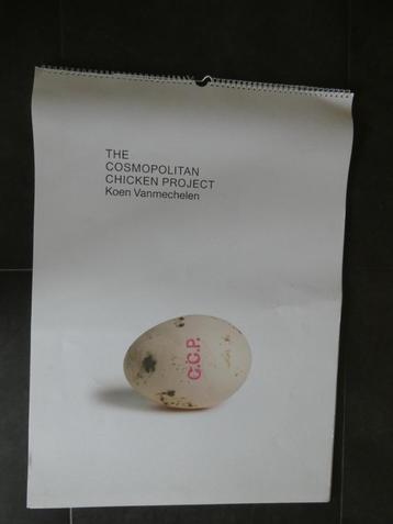 Koen Vanmechelen Cosmopolitan chicken project beschikbaar voor biedingen