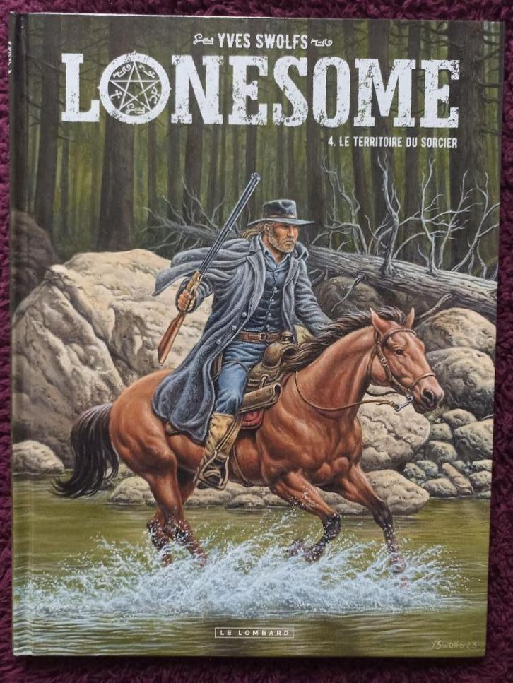 BD Lonesome 4 Le territoire du sorcier Yves Swolfs 2024 Neuf, Boeken, Stripverhalen, Nieuw, Eén stripboek, Ophalen of Verzenden