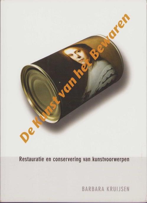 De kunst van het bewaren - Barbara Kruijsen, Boeken, Kunst en Cultuur | Beeldend, Zo goed als nieuw, Overige onderwerpen, Ophalen of Verzenden
