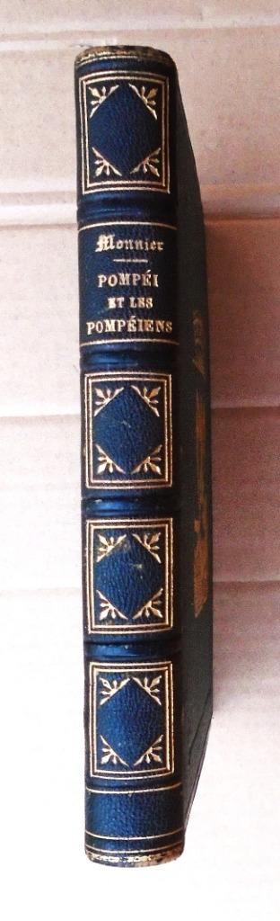 Pompéi et les Pompéiens - 1867 - Marc Monnier (1829-1885), Boeken, Kunst en Cultuur | Beeldend, Gelezen, Overige onderwerpen, Ophalen of Verzenden