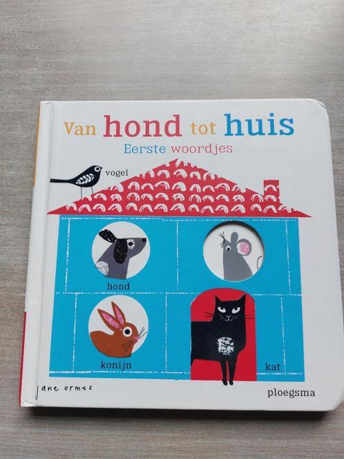 Van hond tot huis - kinderboek - eerste woordjes - Ploegsma, Boeken, Kinderboeken | Jeugd | onder 10 jaar, Zo goed als nieuw, Ophalen