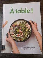 À table, Livres, Livres de cuisine, Enlèvement ou Envoi, Neuf