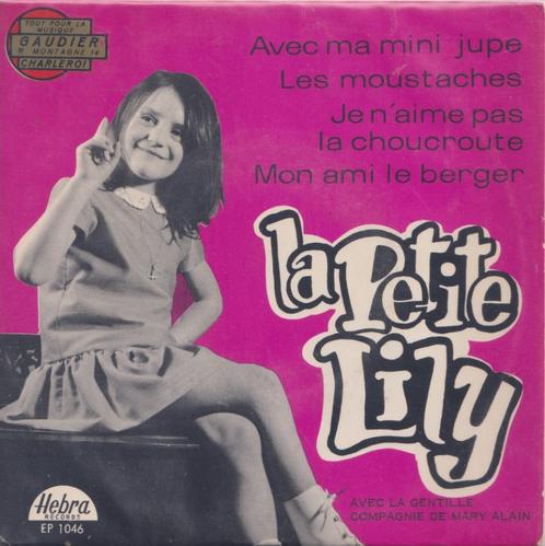 La petite Lily – Avec ma mini jupe / Les moustaches + 2 - EP, Cd's en Dvd's, Vinyl Singles, Gebruikt, EP, Pop, Ophalen of Verzenden