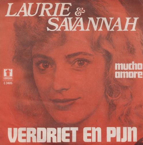 Laurie & Savannah – Verdriet en pijn / Mucho amore - Single, CD & DVD, Vinyles Singles, Utilisé, Single, En néerlandais, 7 pouces