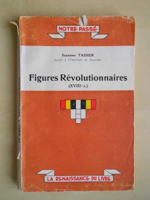 Suzanne Tassier, "Figures révolutionnaires (XVIIIe s.)", Boeken, Geschiedenis | Nationaal, Gelezen, 17e en 18e eeuw, Ophalen of Verzenden