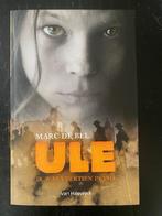 Marc De Bel : Ule - ik was 14 in 1914, Enlèvement ou Envoi