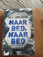 Naar bed, naar bed - M.J. Arlidge, Nieuw, Ophalen of Verzenden, Nederland, M.J. Arlidge