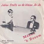 Johan Stollz en de kleine Jo-Jo – Moeke / Ik droom - Single, Nederlandstalig, Gebruikt, Ophalen of Verzenden, 7 inch