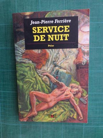 Service de nuit (Jean-Pierre Ferrière) – 2006 – 220 pages beschikbaar voor biedingen