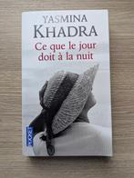 Roman - Yasmina Khadra - Ce que le jour doit à la nuit, Ophalen of Verzenden, Zo goed als nieuw, Yasmina Khadra
