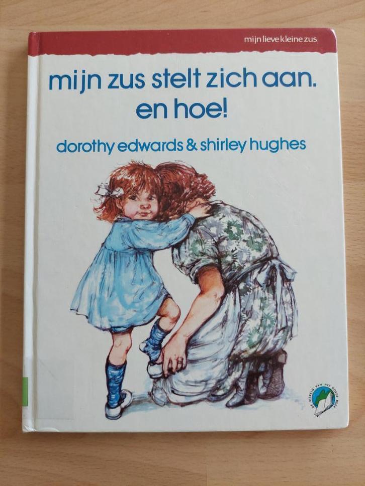 Mijn zus stelt zich aan. en hoe!, Boeken, Kinderboeken | Jeugd | onder 10 jaar, Gelezen, Fictie algemeen, Ophalen of Verzenden