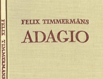 Felix Timmermans. ADAGIO. Dichtwerk.  beschikbaar voor biedingen