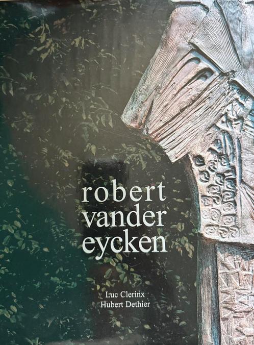 Robert Vandereycken - zeer goede staat, Boeken, Kunst en Cultuur | Beeldend, Zo goed als nieuw, Beeldhouwkunst, Ophalen of Verzenden