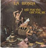 single La Bionda - One for you one for me, Enlèvement ou Envoi, Single, Comme neuf, Pop