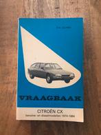 Vraagbaak Citroën Cx 1974-1984 benzine en diesel, Ophalen of Verzenden