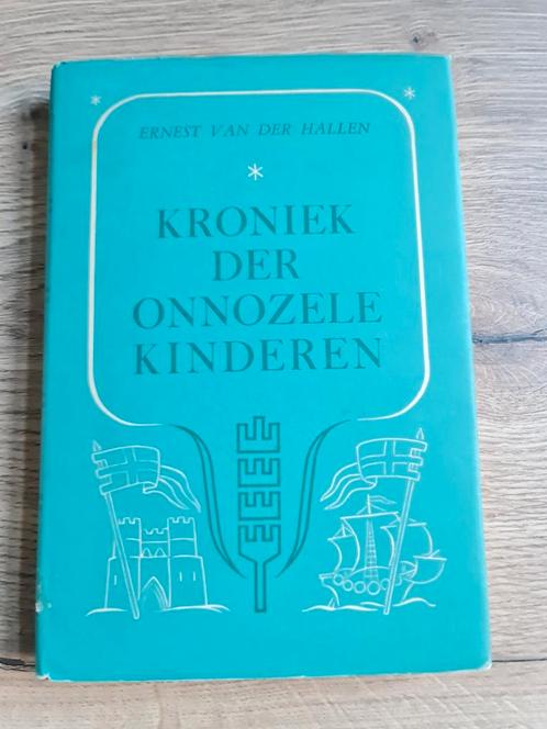 Boek : Kroniek der Onnozele Kinderen / Ernest Van der Hallen, Boeken, Romans, Zo goed als nieuw, Ophalen of Verzenden