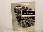 Werkplaatstechnologie deel 3 : het draaien - uitgave 1966, Boeken, Ophalen of Verzenden, A. Chevalier, R. Jolys, G. Lust, Metaaltechniek