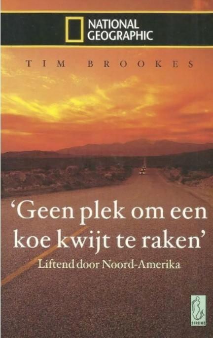Geen plek om een koe kwijt te raken, Tim Brookes, Boeken, Reisverhalen, Zo goed als nieuw, Europa, Verzenden
