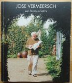 José Vermeersch, een leven in foto's, 2022, Boeken, Beeldhouwkunst, Ophalen of Verzenden, Zo goed als nieuw, Rik Vermeersch