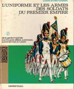 L'UNIFORME ET LES ARMES DES SOLDATS DU PREMIER EMPIRE TOME 2, Enlèvement ou Envoi, Utilisé