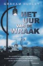 Het uur van de wraak  Graham Hurley 287 blz, Ophalen of Verzenden, Zo goed als nieuw