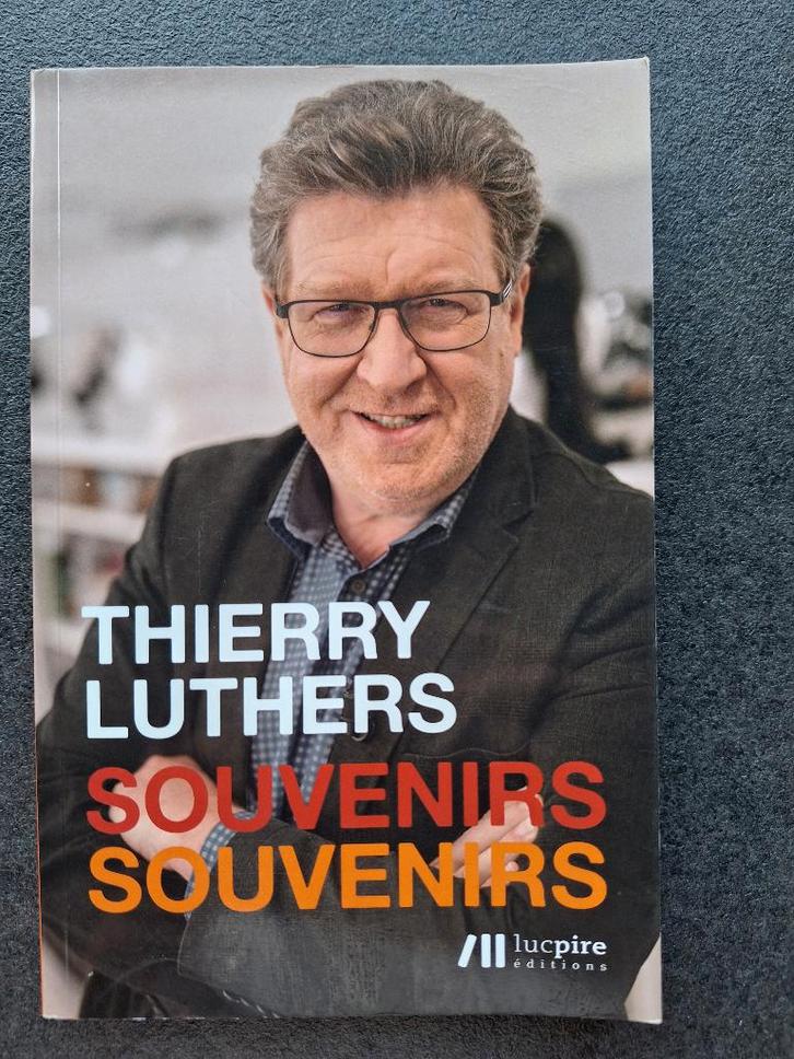 Thierry Luthers - Souvenirs souvenirs, Livres, Biographies, Comme neuf, Autre, Enlèvement