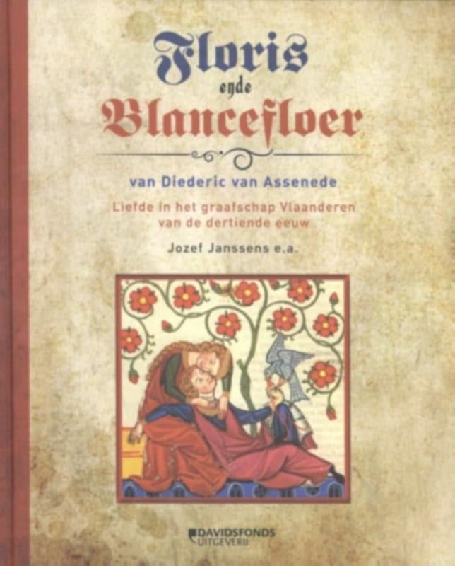 Floris ende Blanchefloer Liefde in het Graafschap Vlaanderen, Boeken, Geschiedenis | Stad en Regio, Nieuw, 14e eeuw of eerder