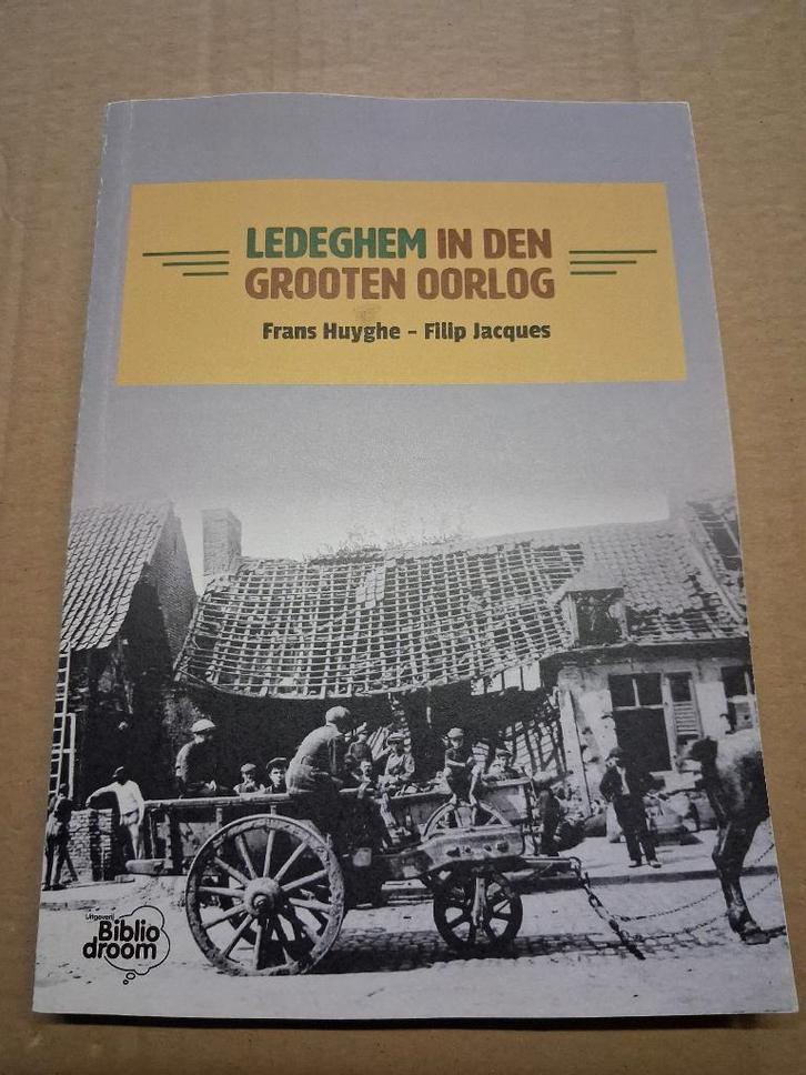 oorlogsboek = ledeghem in de grote oorlog wo1, Verzamelen, Militaria | Algemeen, Landmacht, Boek of Tijdschrift, Ophalen of Verzenden