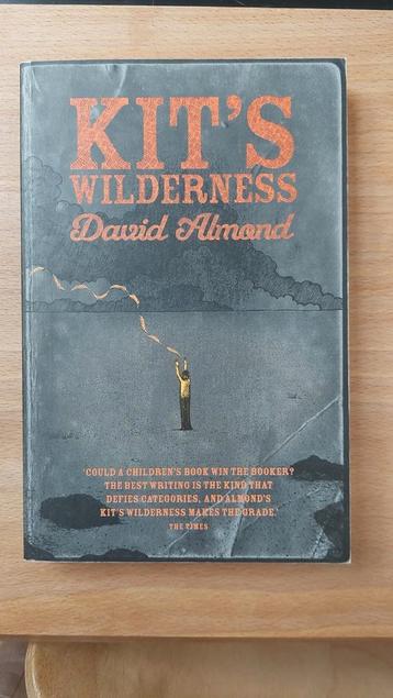 Kit's Wilderness - David Almond (Engels) beschikbaar voor biedingen