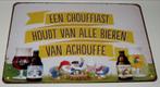 LA CHOUFFE BIER : Metalen Bord La Chouffe - Chouffiast, Verzamelen, Ophalen of Verzenden, Nieuw, Reclamebord, Plaat of Schild