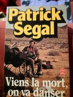 Patrick Segal Viens la Mort on va danser, Livres, Romans, Comme neuf, Europe autre, Enlèvement, Patrick Segal