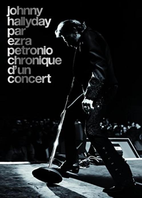 JOHNNY HALLYDAY -chronique d'un concert- par Ezra Petroni., Livres, Musique, Neuf, Artiste, Enlèvement ou Envoi