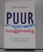 PUUR hooggevoelig - Jolijn Hendriks, Ophalen of Verzenden, Nieuw, Persoonlijkheidsleer, Jolijn Hendriks