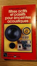 Livre FILTRES ACTIFS ET PASSIFS POUR ENCEINTES ACOUSTIQUES, Livres, Musique, Enlèvement, Utilisé, Autres sujets/thèmes, Divers
