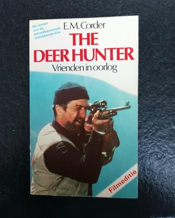 The Deer Hunter - Vrienden in oorlog - E.M. Corder