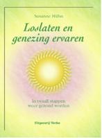 Loslaten en genezing ervaren, Susanne Huhn, Boeken, Ophalen of Verzenden, Zo goed als nieuw
