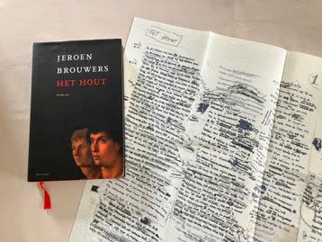 Jeroen Brouwers - Het hout + facsimile 1 ste blad beschikbaar voor biedingen