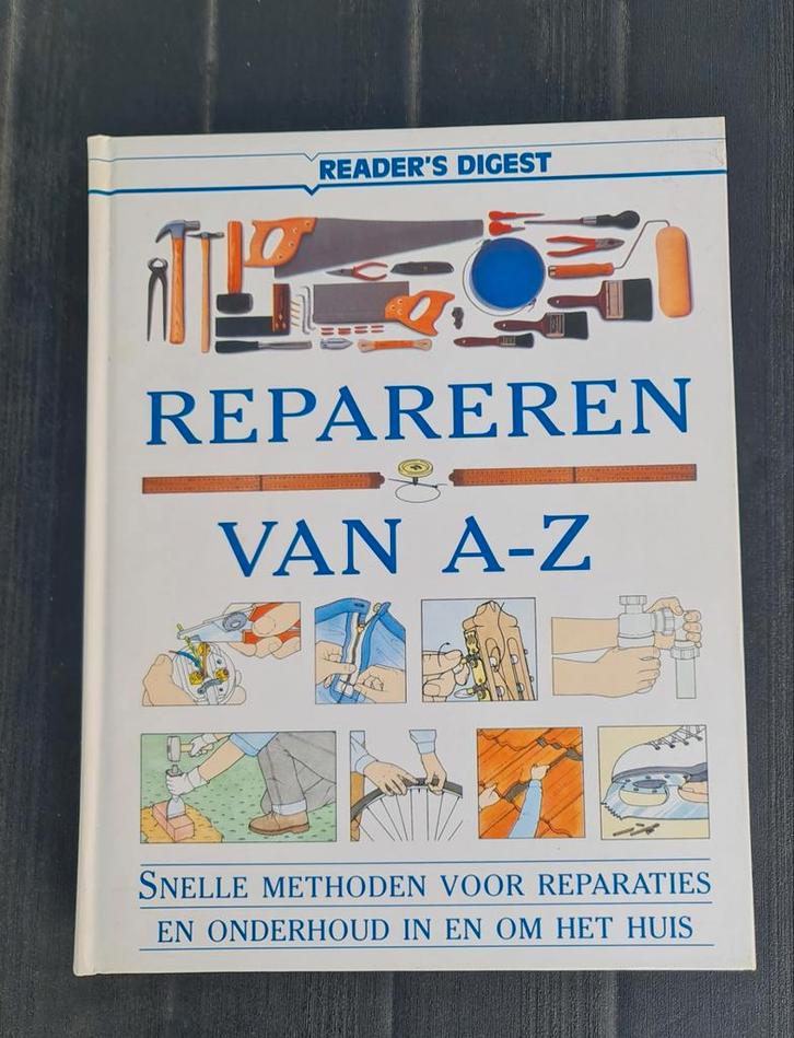 Boek : repareren van a - z / reader digest, Boeken, Hobby en Vrije tijd, Ophalen of Verzenden
