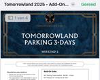 Tomorrowland Parkeertickets W1 & W2!, Tickets en Kaartjes, Evenementen en Festivals, Drie personen of meer, Meerdaags