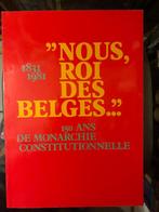 Nous roi des belges, 150 ans de monarchie constitutionnelle, Collections, Magazine ou livre, Enlèvement ou Envoi, Neuf