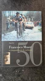 Francesco Moser. E cinquant anni di ciclismo, Boeken, Ophalen of Verzenden, Zo goed als nieuw
