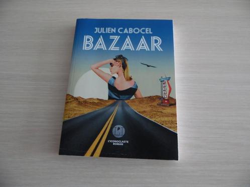 BAZAAR     JULIEN   CABOCEL, Boeken, Romans, Zo goed als nieuw, Europa overig, Ophalen of Verzenden