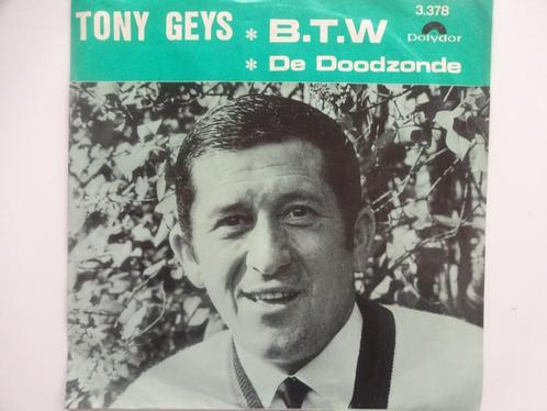 Tony Geys - BTW / Le péché mortel (1969), CD & DVD, Vinyles Singles, Single, Enlèvement ou Envoi