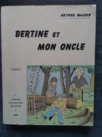"Bertine et mon oncle" Arthur Masson (1961), Livres, Romans, Arthur Masson, Belgique, Utilisé, Enlèvement ou Envoi