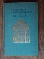 Monumentale glasschilderkunst in Nederland, Boeken, Dr. A. Van Der Boom, Ophalen of Verzenden, Zo goed als nieuw, Overige onderwerpen