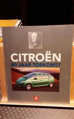 Citroën boek 80 jaar toekomst, Boeken, Auto's | Boeken, Ophalen of Verzenden, Zo goed als nieuw, Citroën